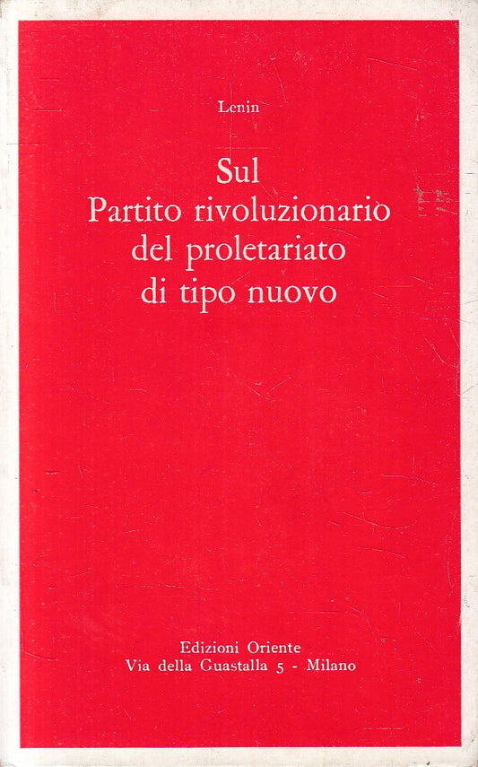 LS- SUL PARTITO RIVOLUZIONARIO PROLETARIATO TIPO NUOVO - LENIN-- 1966- B- YFS100