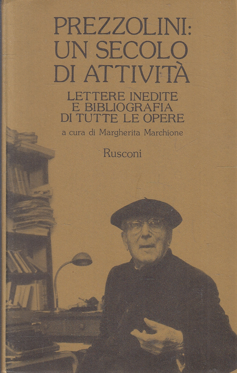 LN- UN SECOLO DI ATTIVITA' BIBLIOGRAFIA - PREZZOLINI - RUSCONI--- 1982- B- YFS93