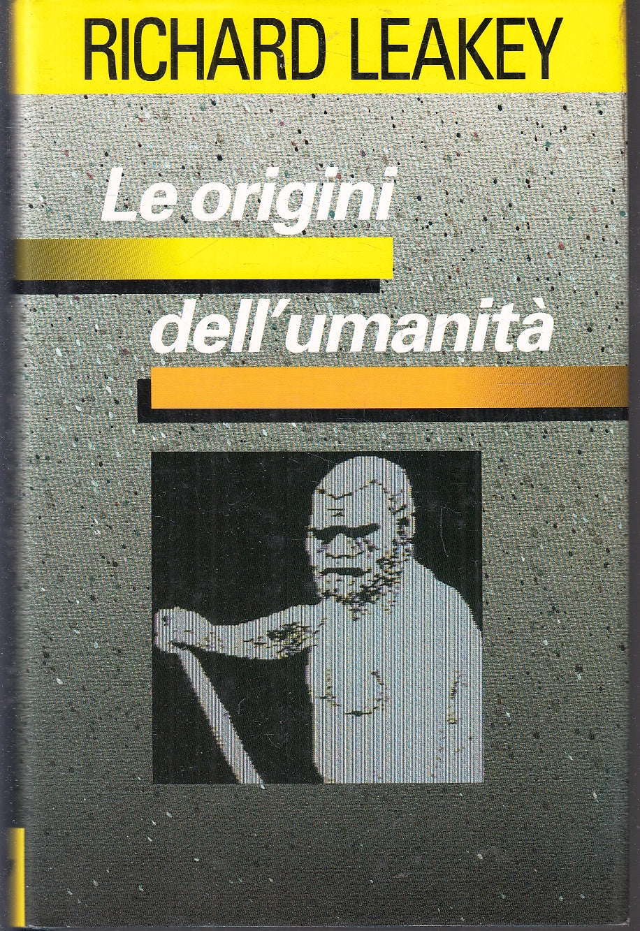 LS- LE ORIGINI DELL'UMANITA' - RICHARD LEAKEY - EUROCLUB ---- CS - YFS91