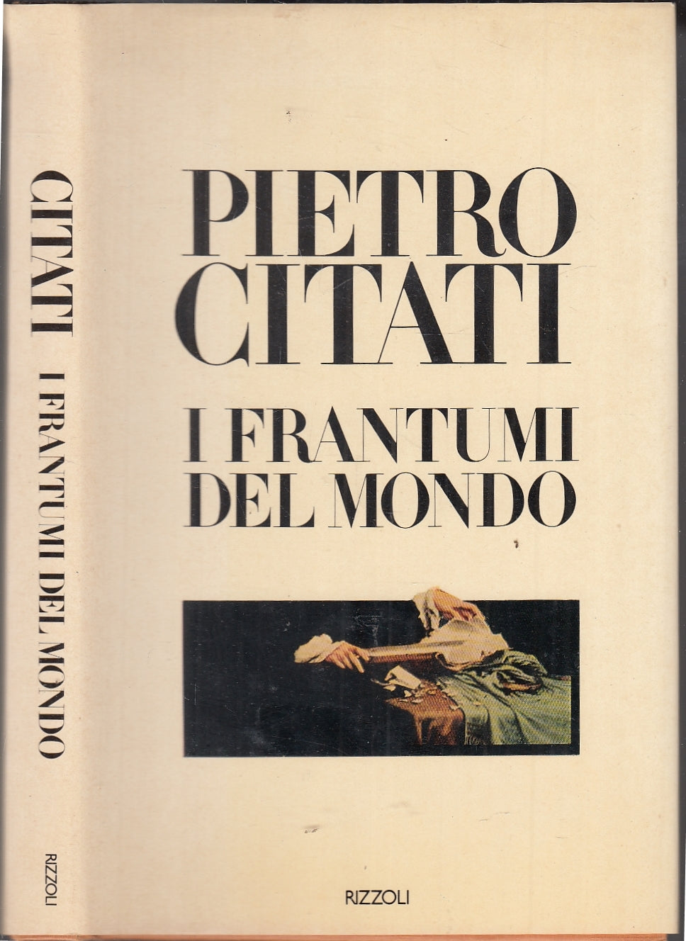 LS- I FRANTUMI DEL MONDO - PIETRO CITATI - RIZZOLI --- 1978 - CS - YFS86