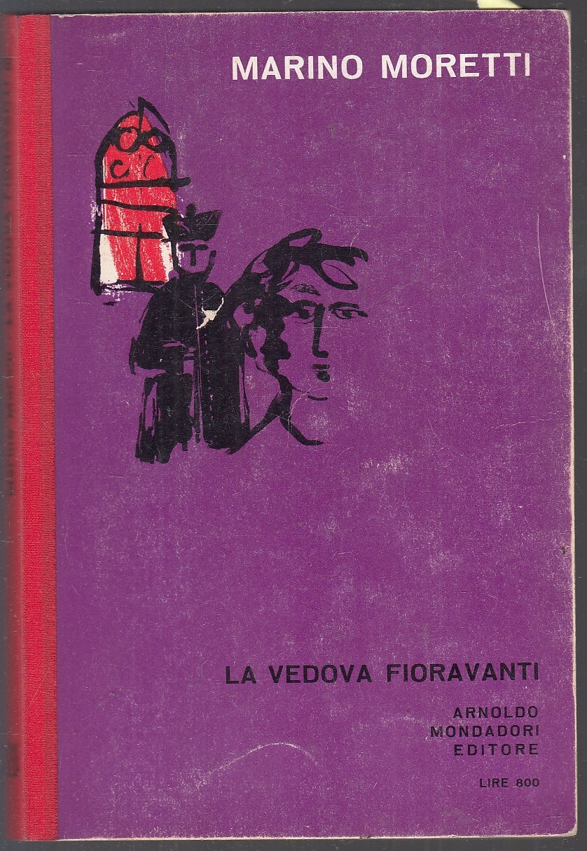 LN- LA VEDOVA FIORAVANTI - MARINO MORETTI - MONDADORI --- 1960 - B - YFS86