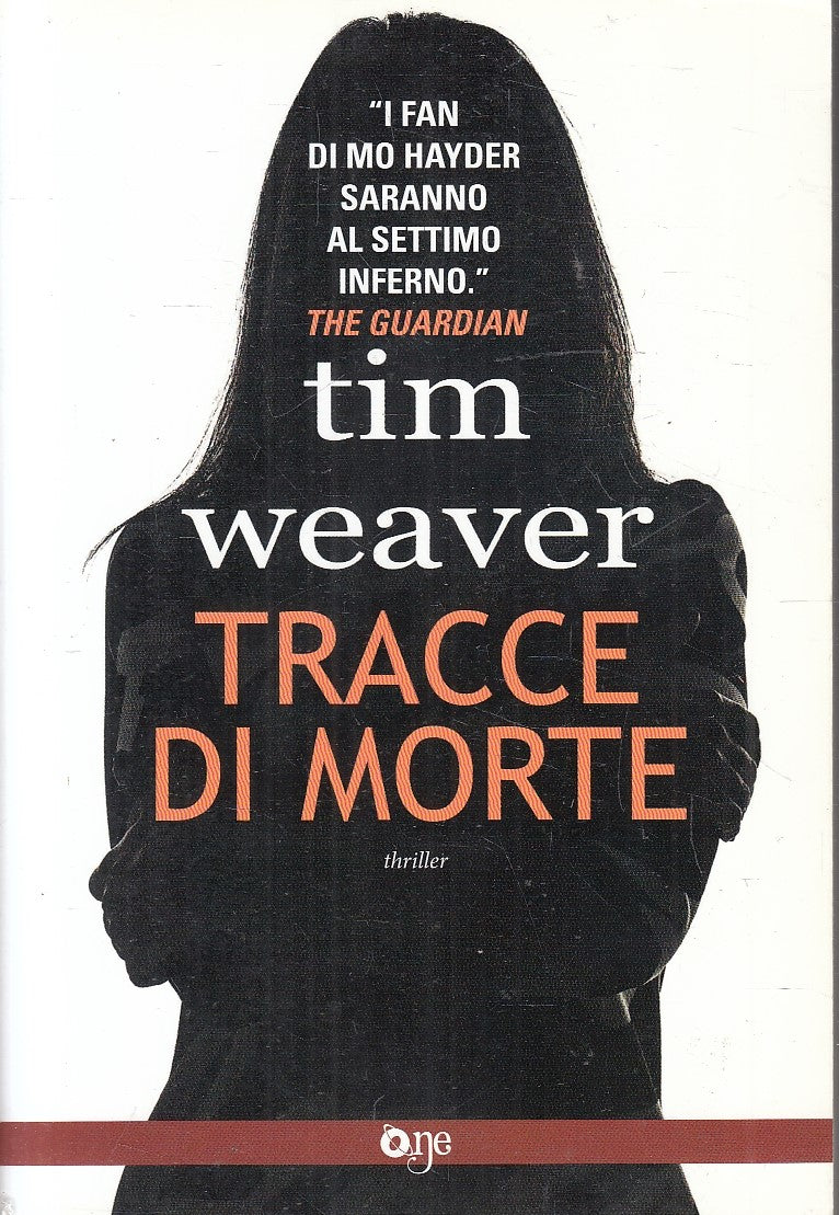 LG- TRACCE DI MORTE - TIM WEAVER - ONE --- 2014 - B - YFS95