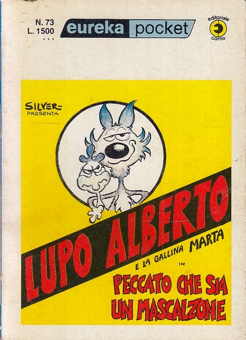 FC- EUREKA POCKET N.73 LUPO ALBERTO GALLINA MARTA - SILVER - CORNO- 1982- B- S23