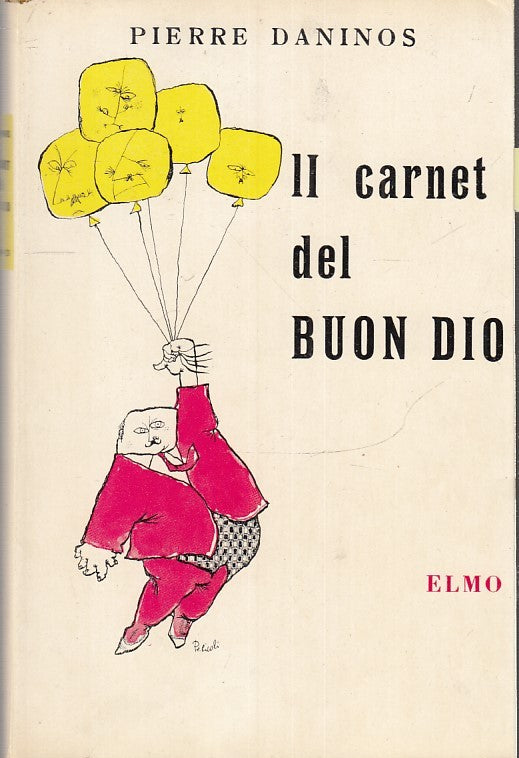 LN- IL CARNET DEL BUON DIO disegni PERICOLI - PIERRE DANINOS- ELMO---- B- YFS154