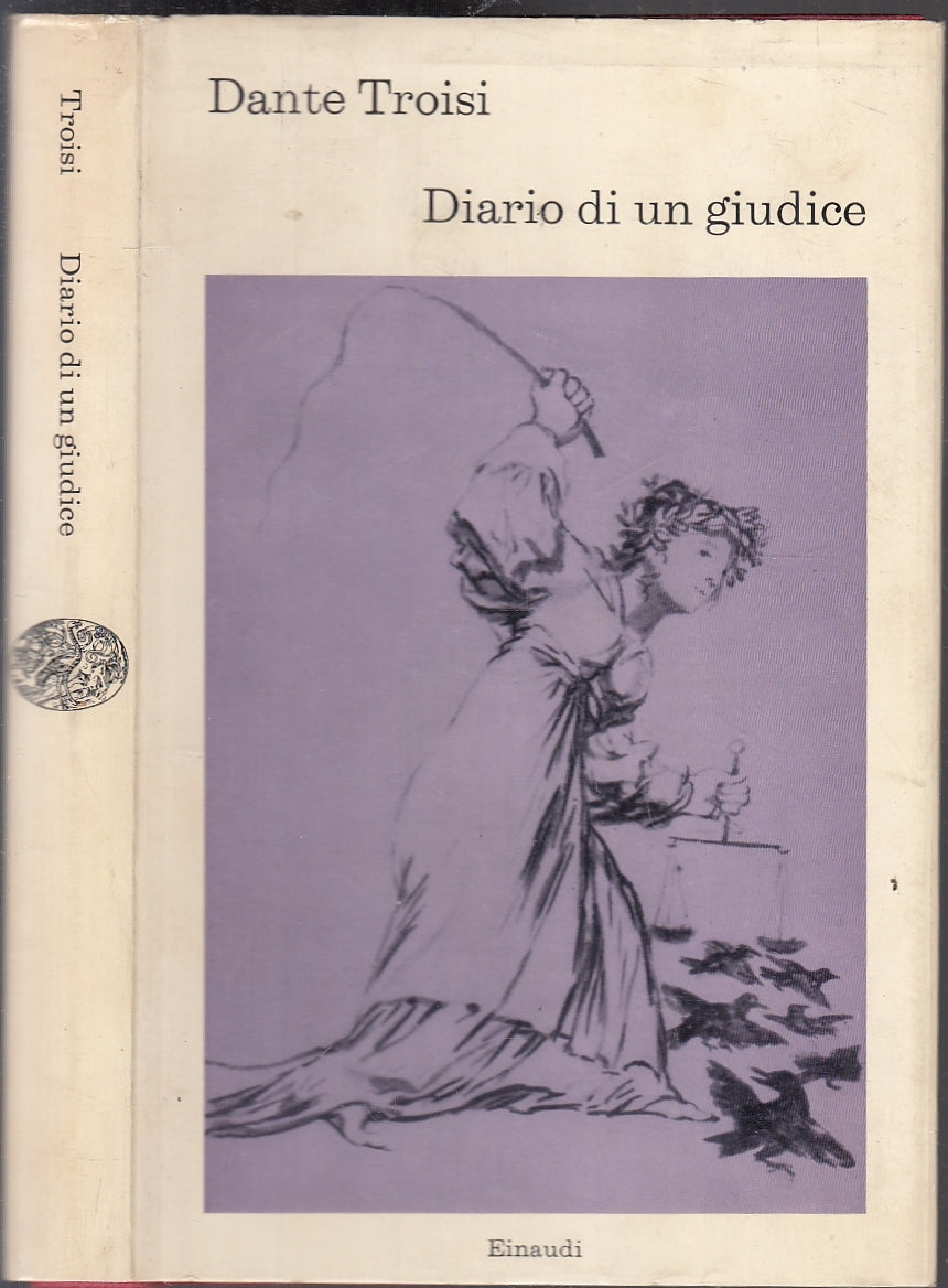 LS- DIARIO DI UN GIUDICE - DANTE TROISI - EINAUDI - I NUOVI CORALLI --- CS - XFS