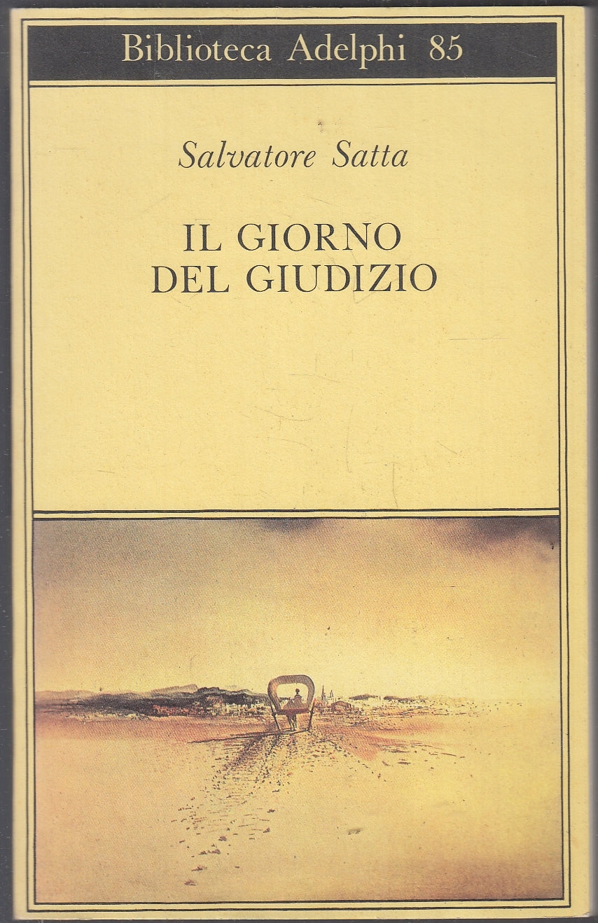 LS- IL GIORNO DEL GIUDIZIO - SALVATORE SATTA - ADELPHI - BIBLIOTECA 85--- B- XFS
