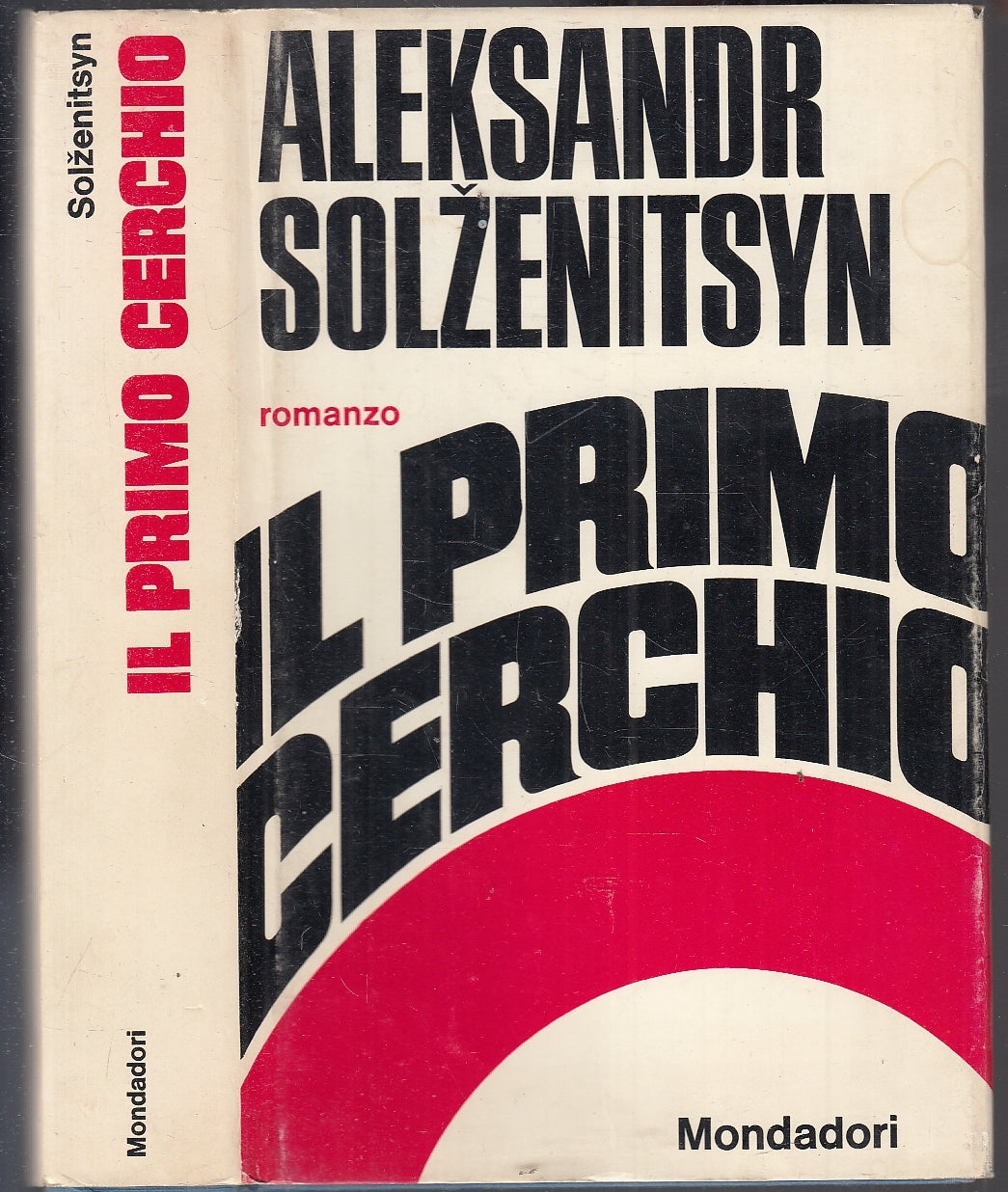 LN- IL PRIMO CERCHIO - ALEKSANDR SOLZENITSYN - MONDADORI --- 1968 - CS- YFS151