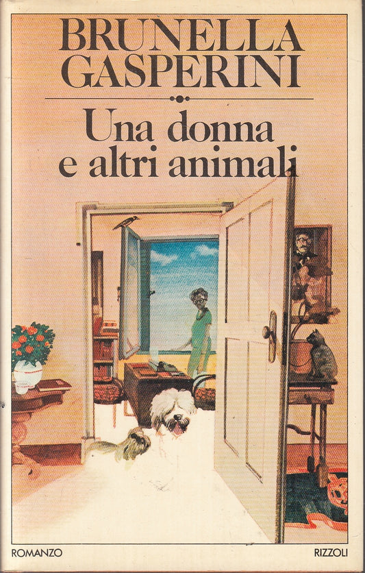LN- UNA DONNA E ALTRI ANIMALI- BRUNELLA GASPERINI- RIZZOLI- LA SCALA- CS- YFS155