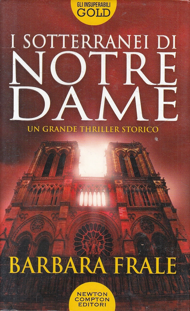 LN2- I SOTTERRANEI DI NOTRE DAME- FRALE - NEWTON INSUPERABILI GOLD - CS - JXS162