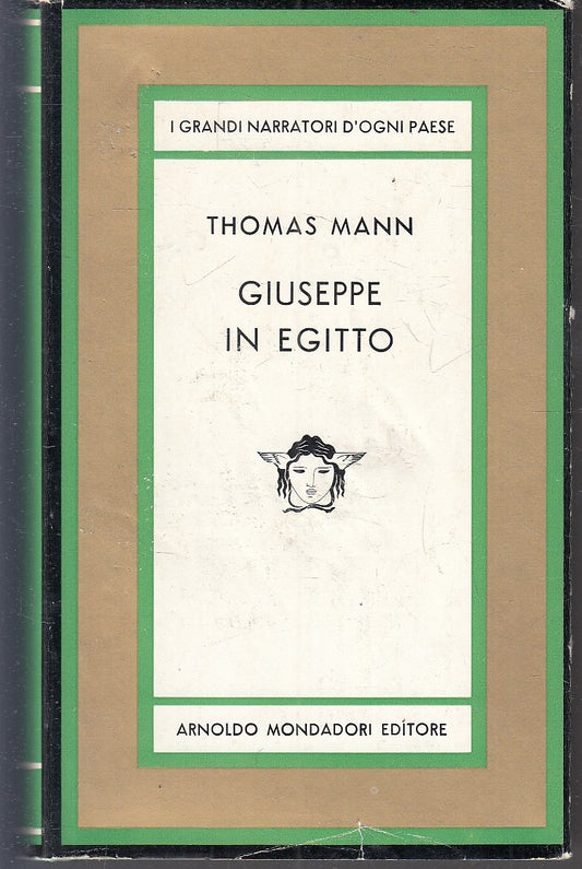 LN- GIUSEPPE IN EGITTO - THOMAS MANN - MONDADORI- GRANDI NARRATORI MEDUSA- YFS89