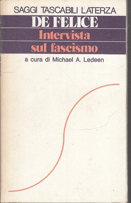 LN2- INTERVISTA SUL FASCISMO - DE FELICE - SAGGI TASCABILI LATERZA - B - XFS