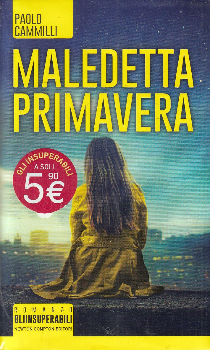 LN2- MALEDETTA PRIMAVERA - CAMMILLI - NEWTON INSUPERABILI - CS - JXS26