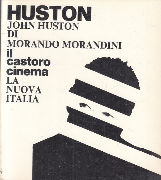 LZ- IL CASTORO CINEMA 74 JOHN HUSTON - MORANDINI - LA NUOVA ITALIA---- B- YFS153
