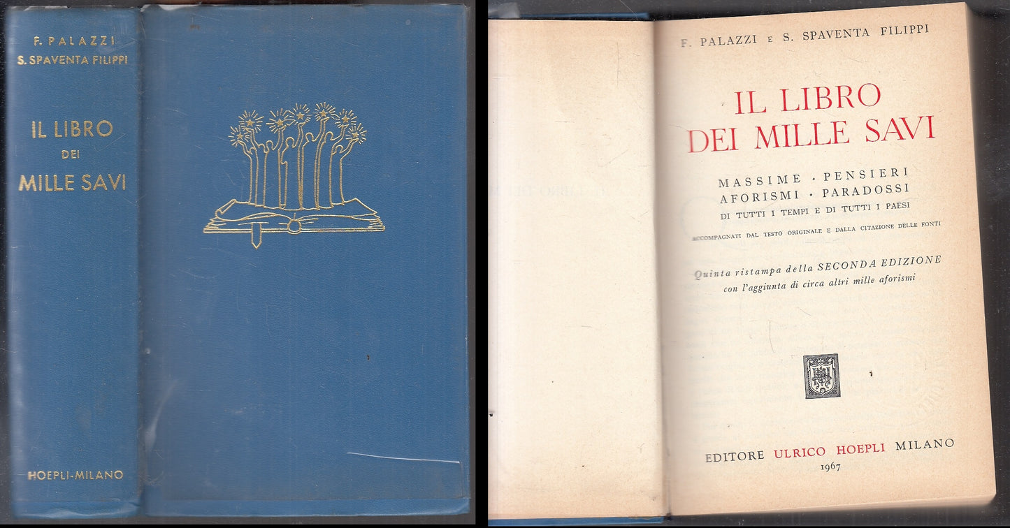 LD- IL LIBRO DEI MILLE SAVI- PALAZZI SPAVENTA FILIPPI- HOEPLI--- 1967- BS-YFS165