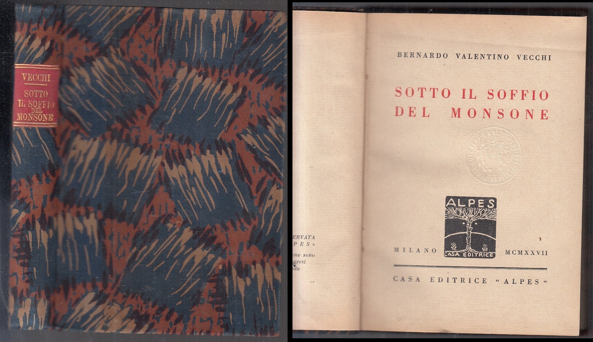 LN- SOTTO IL SOFFIO DEL MONSONE- BERNARDO VALENTINO VECCHI- ALPES- 1927-C-YFS165
