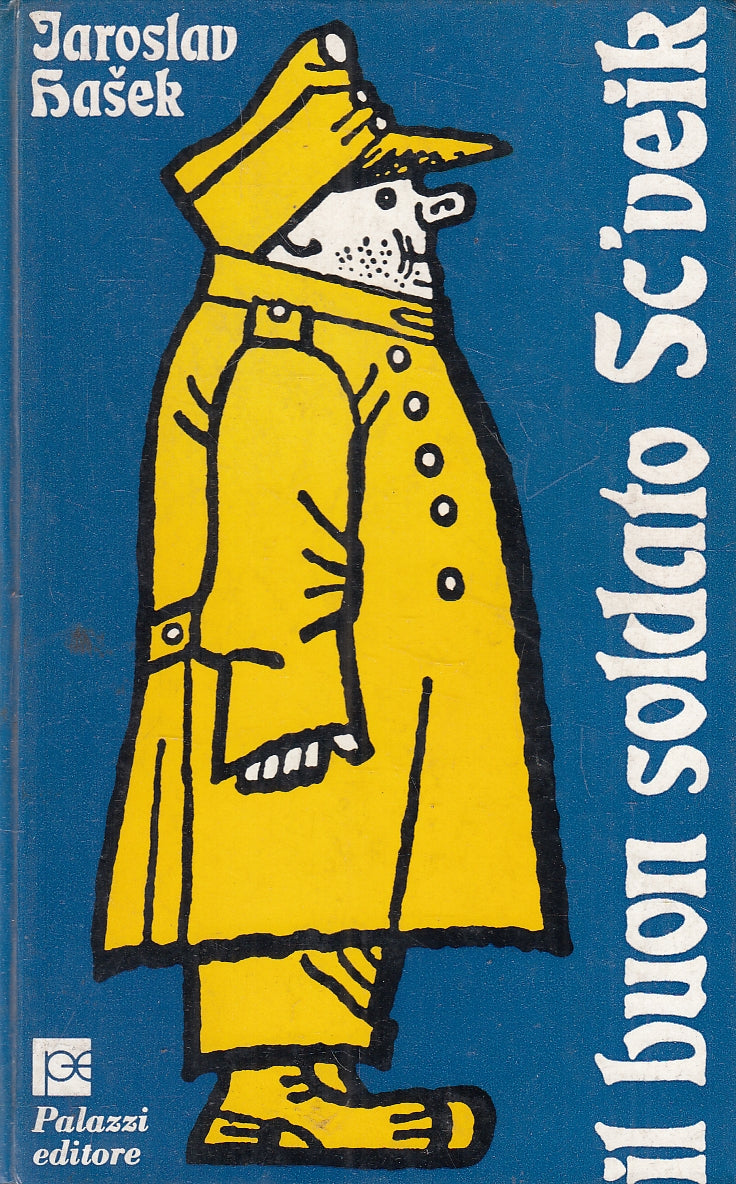 LN- IL BUON SOLDATO SC'VEIK - JAROSLAV HASEK - PALAZZI --- 1968 - C - YFS166