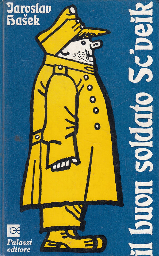 LN- IL BUON SOLDATO SC'VEIK - JAROSLAV HASEK - PALAZZI --- 1968 - C - YFS166