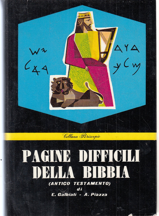 LD- PAGINE DIFFICILI DELLA BIBBIA- GALBIATI PIAZZA- PERISCOPIO- 1961- CS- YFS166