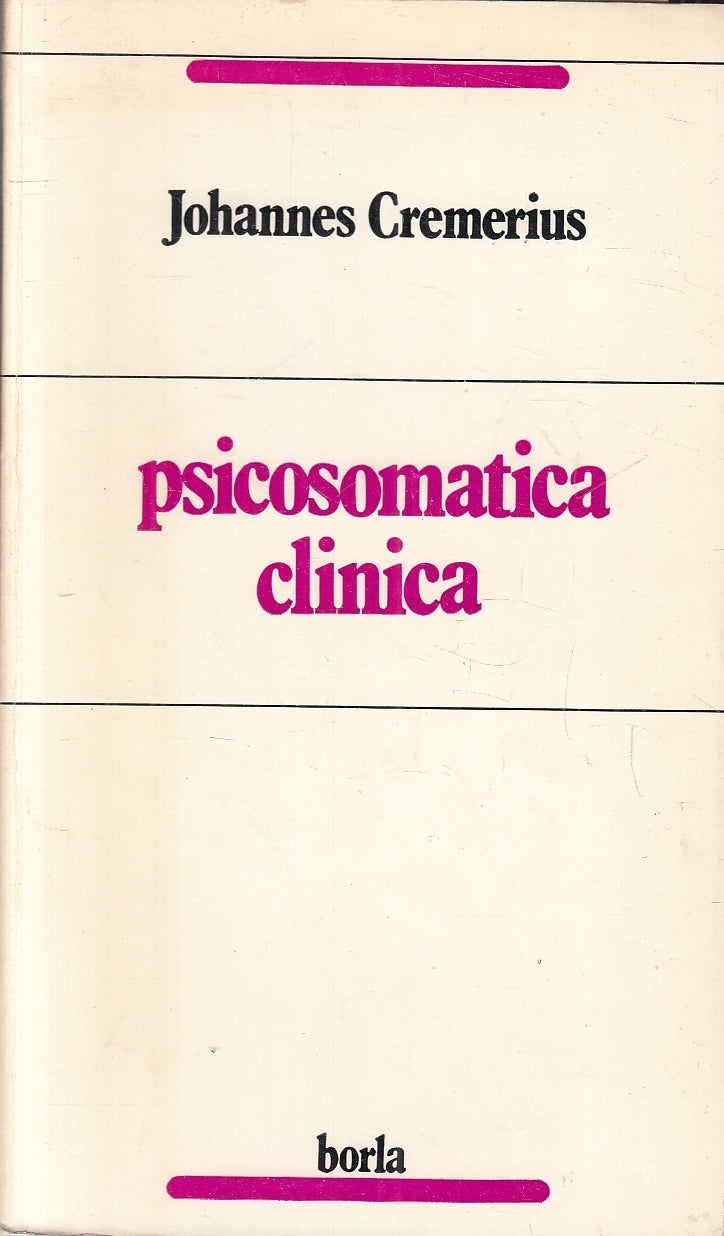LZ- PSICOSOMATICA CLINICA - JOHANNES CREMERIUS - BORLA--- 1981- B- YFS152