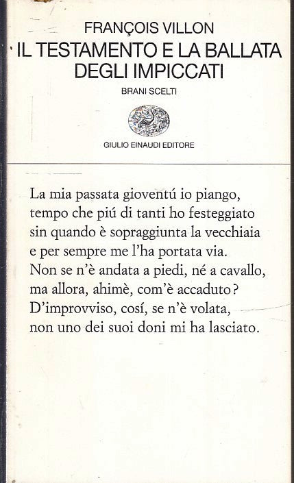 LN- IL TESTAMENTO E LA BALLATA DEGLI IMPICCATI - VILLON- EINAUDI- POESIA- B- XFS