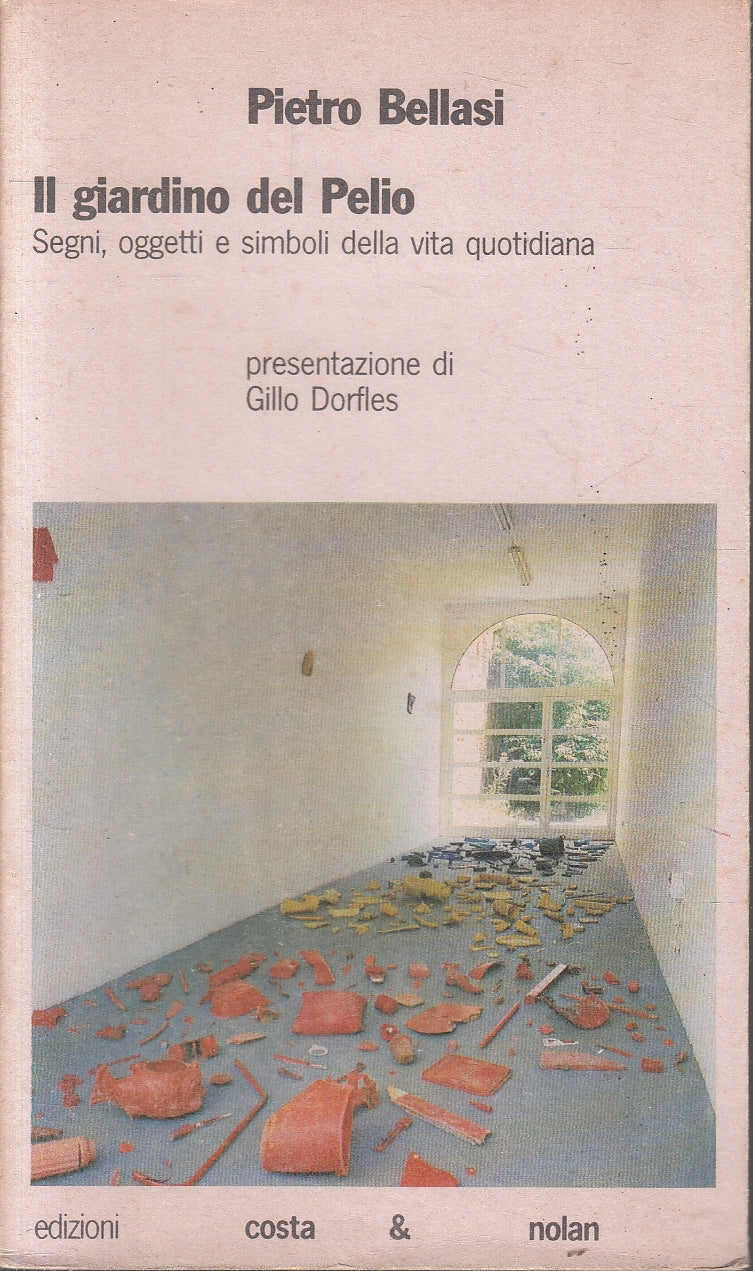 LZ- IL GIARDINO DI PELIO - PIETRO BELLASI- COSTA & NOLAN--- 1980- B- YFS162