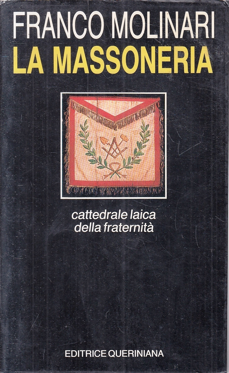 LS- LA MASSONERIA - FRANCO MOLINARI - QUERINIANA --- 1981 - BS - YFS158