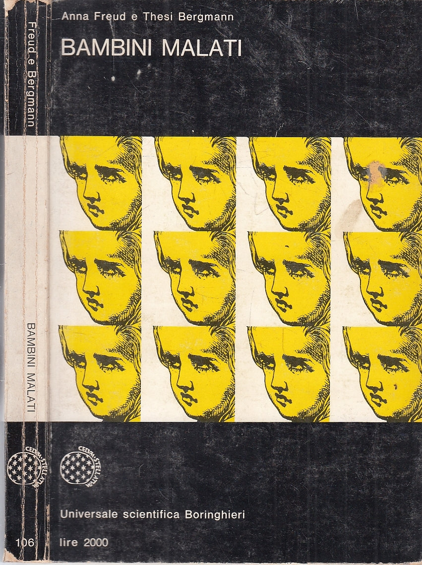 LZ- BAMBINI MALATI - ANNA FREUD THESI BERGMANN - BORINGHIERI --- 1974- B- YFS159