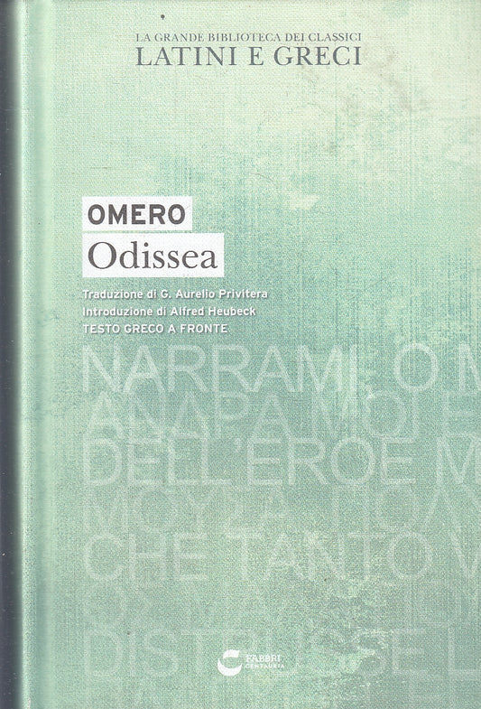 LN- ODISSEA TESTO GRECO A FRONTE- OMERO- FABBRI- CLASSICI GRECI LATINI- C-YFS159