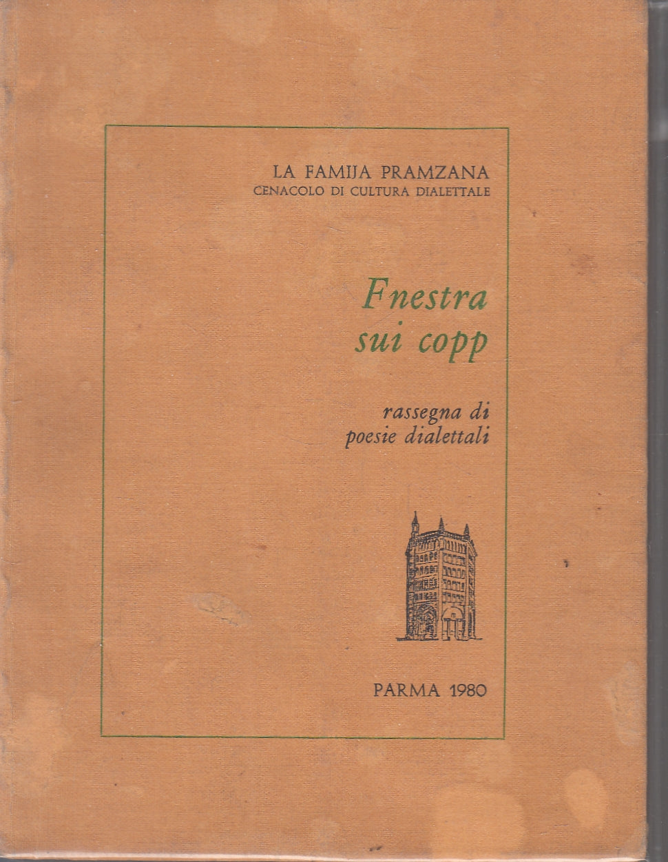 LN- FNESTRA SUI COPPI RASSEGNA POESIE DIALETTALI-- FAMIJA PRAMZANA- 1980- B- WPR