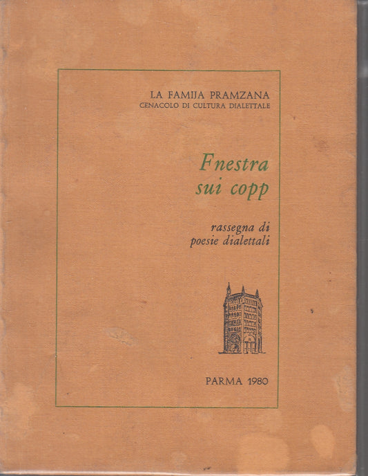 LN- FNESTRA SUI COPPI RASSEGNA POESIE DIALETTALI-- FAMIJA PRAMZANA- 1980- B- WPR