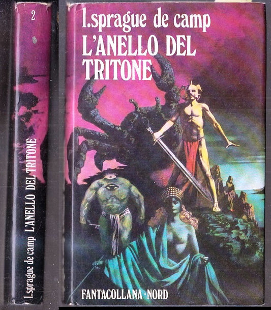 LF- L'ANELLO DEL TRITONE- SPRAGUE DE CAMP- NORD - FANTACOLLANA 2-- 1977- CS- XFS