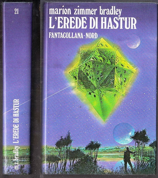 LF- L'EREDE DI HASTUR - ZIMMER BRADLEY - FANTACOLLANA NORD 21 --- 1978 - CS- XFS