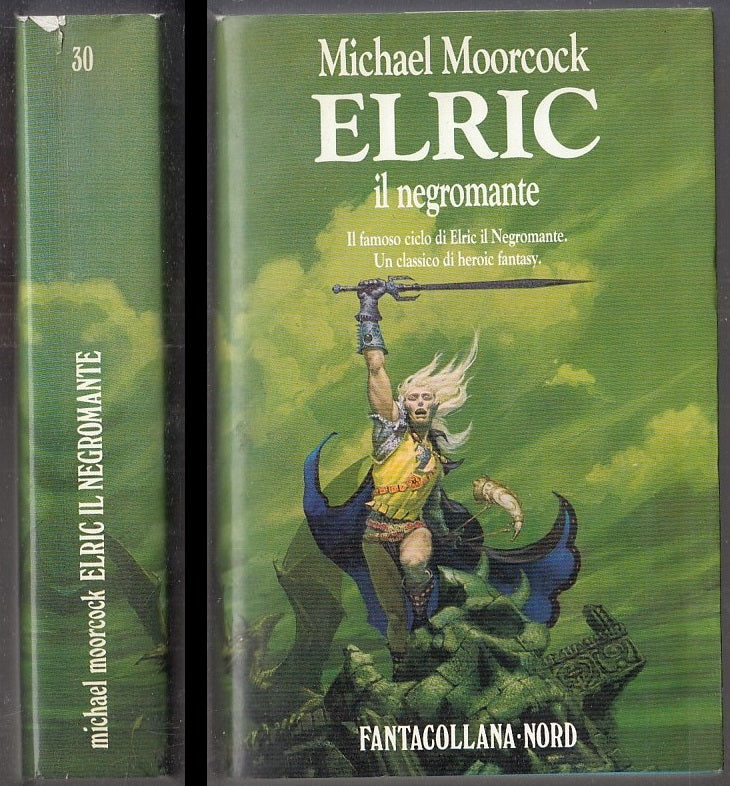 LF- ELRIC IL NEGROMANTE - MICHAEL MOORCOCK - FANTACOLLANA NORD 30 ---- BS- XFS