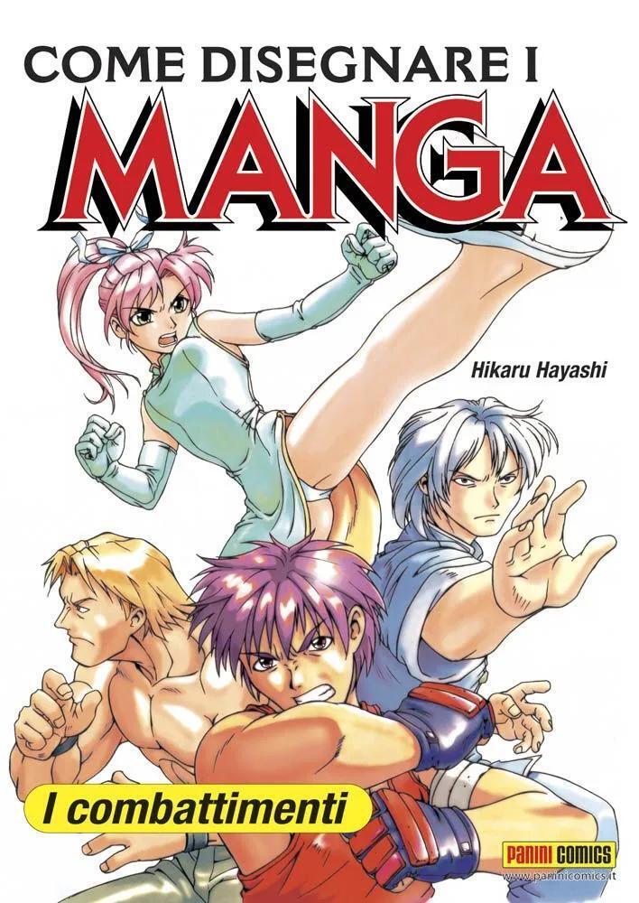FM- COME DISEGNARE I MANGA 3 COMBATTIMENTI -- PANINI -- BS - R23