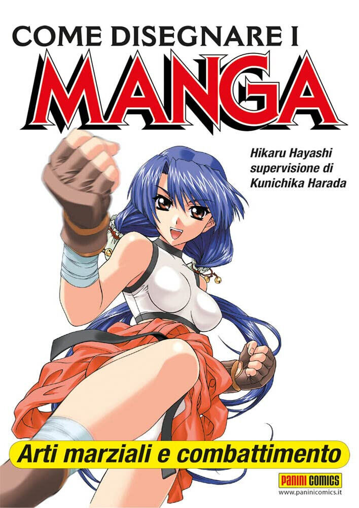 FM- COME DISEGNARE I MANGA 8 ARTI MARZIALI E COMBATTIMENTO-- PANINI -- BS - R23
