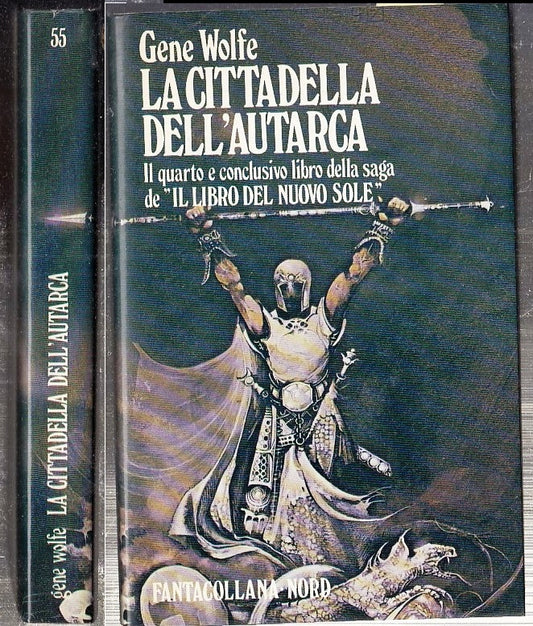 LF- LA CITTADELLA DELL'AUTARCA- GENE WOLFE- NORD- FANTACOLLANA 55-- 1984- BS-XFS