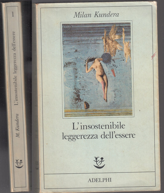 LN- L'INSOSTENIBILE LEGGEREZZA DELL'ESSERE - MILAN KUNDERA - ADELPHI---- B - XFS