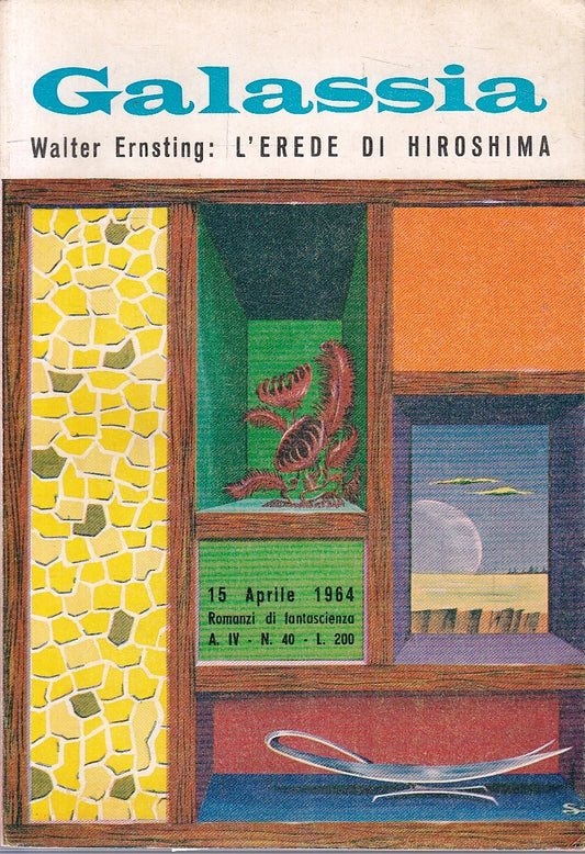LF- GALASSIA N.40 L'EREDE DI HIROSHIMA- WALTER ERNSTING- LA TRIBUNA- 1964- B-XFS