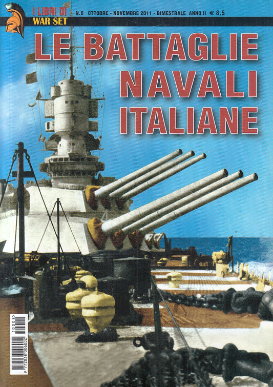 LM- I LIBRI DI WAR SET N.8 BATTAGLIE NAVALI ITALIANE -- DELTA --- 2011 - B - XFS