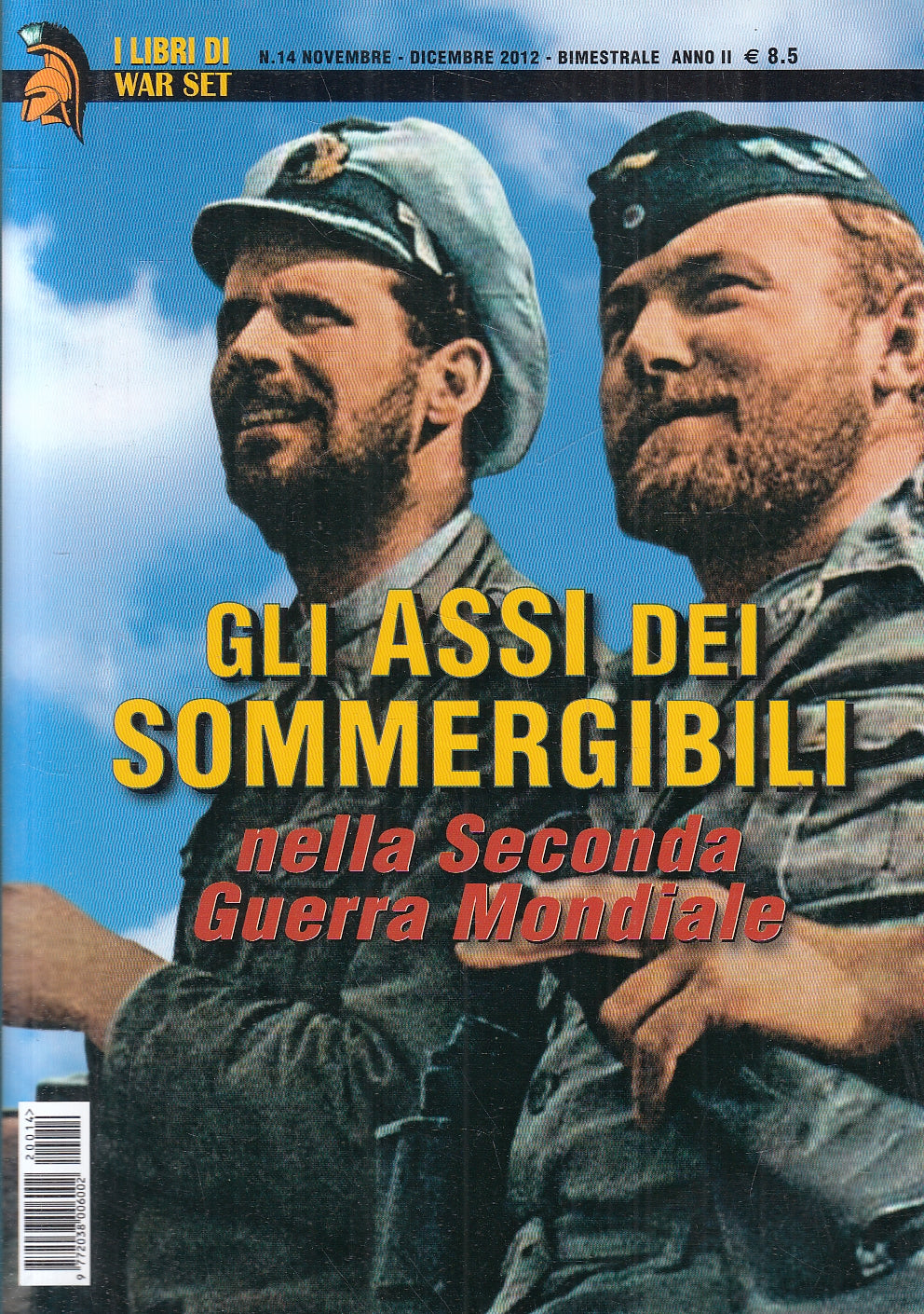 LM- I LIBRI DI WAR SET N.14 ASSI DEI SOMMERGIBILI-- DELTA EDITRICE--- 2012-B-XFS