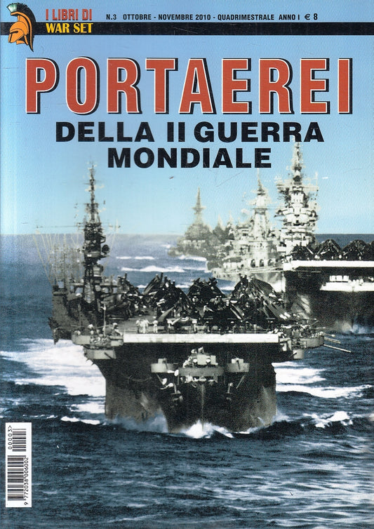 LM- I LIBRI DI WAR SET 3 PORTAEREI II GUERRA MONDIALE- NASSIGH- DELTA- 2010- XFS