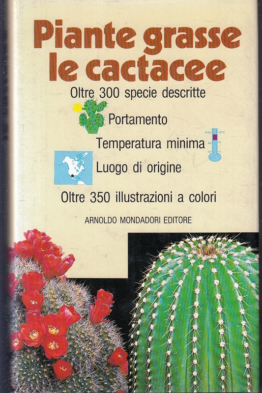 LZ- PIANTE GRASSE LE CACTACEE - MARIELLA PIZZETTI- MONDADORI--- 1985- CS- YFS184