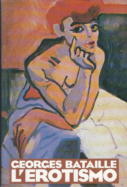 LX- L'EROTISMO - GEORGES BATAILLE - CDE --- 1989- CS- YFS185