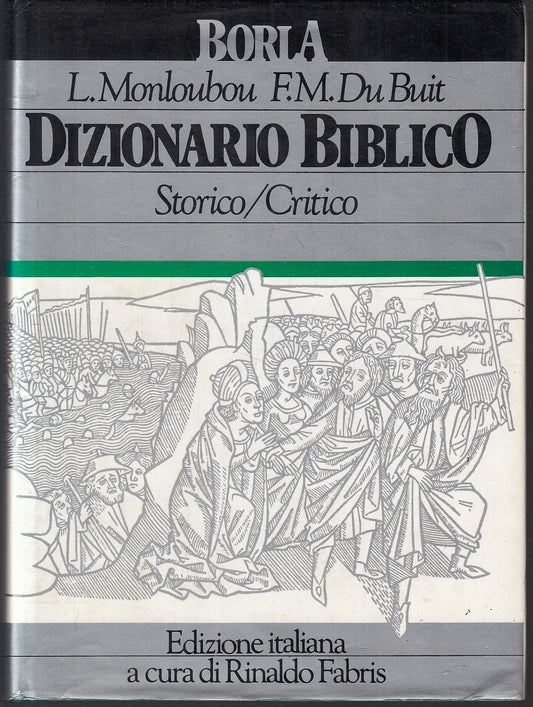 LD- DIZIONARIO BIBLICO STORICO/CRITICO- MONLOUBOU DU BUIT- BORLA- 1987-CS-YFS180