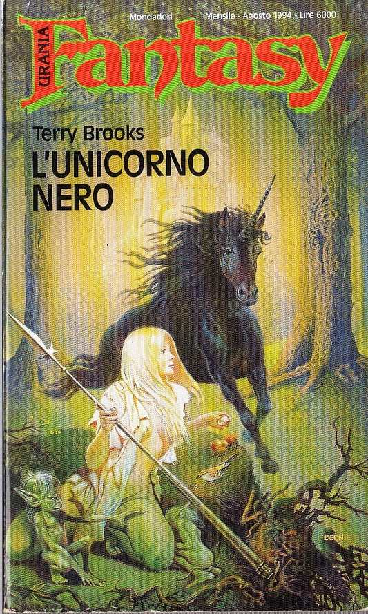 LN2- URANIA FANTASY N.75 L'UNICORNO NERO - TERRY BROOKS - MONDADORI - B - XFS