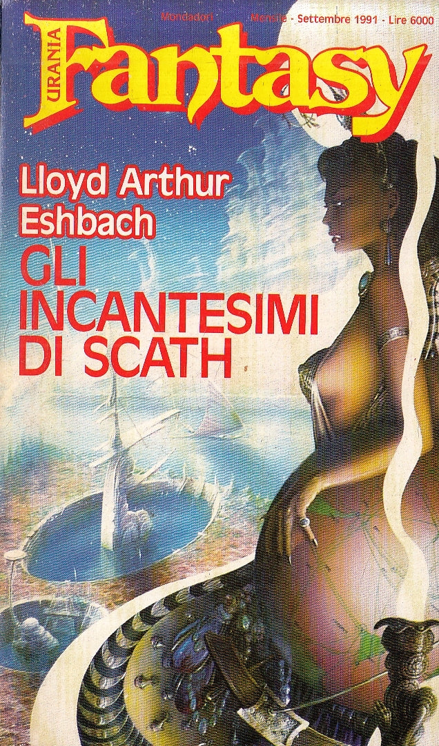LN2- URANIA FANTASY N.40 GLI INCANTESIMI SI SCATH - ESHBACH - MONDADORI - B- XFS