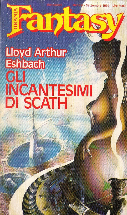 LN2- URANIA FANTASY N.40 GLI INCANTESIMI SI SCATH - ESHBACH - MONDADORI - B- XFS