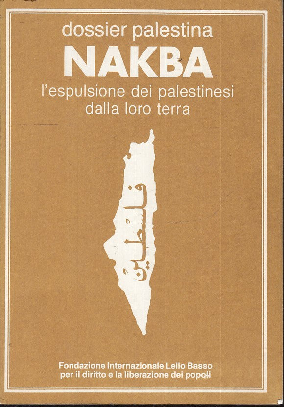 LS- DOSSIER PALESTINA NAKBA ESPULSIONE PALESTINESI-- RIPOSTES--- 1988- B- YFS19