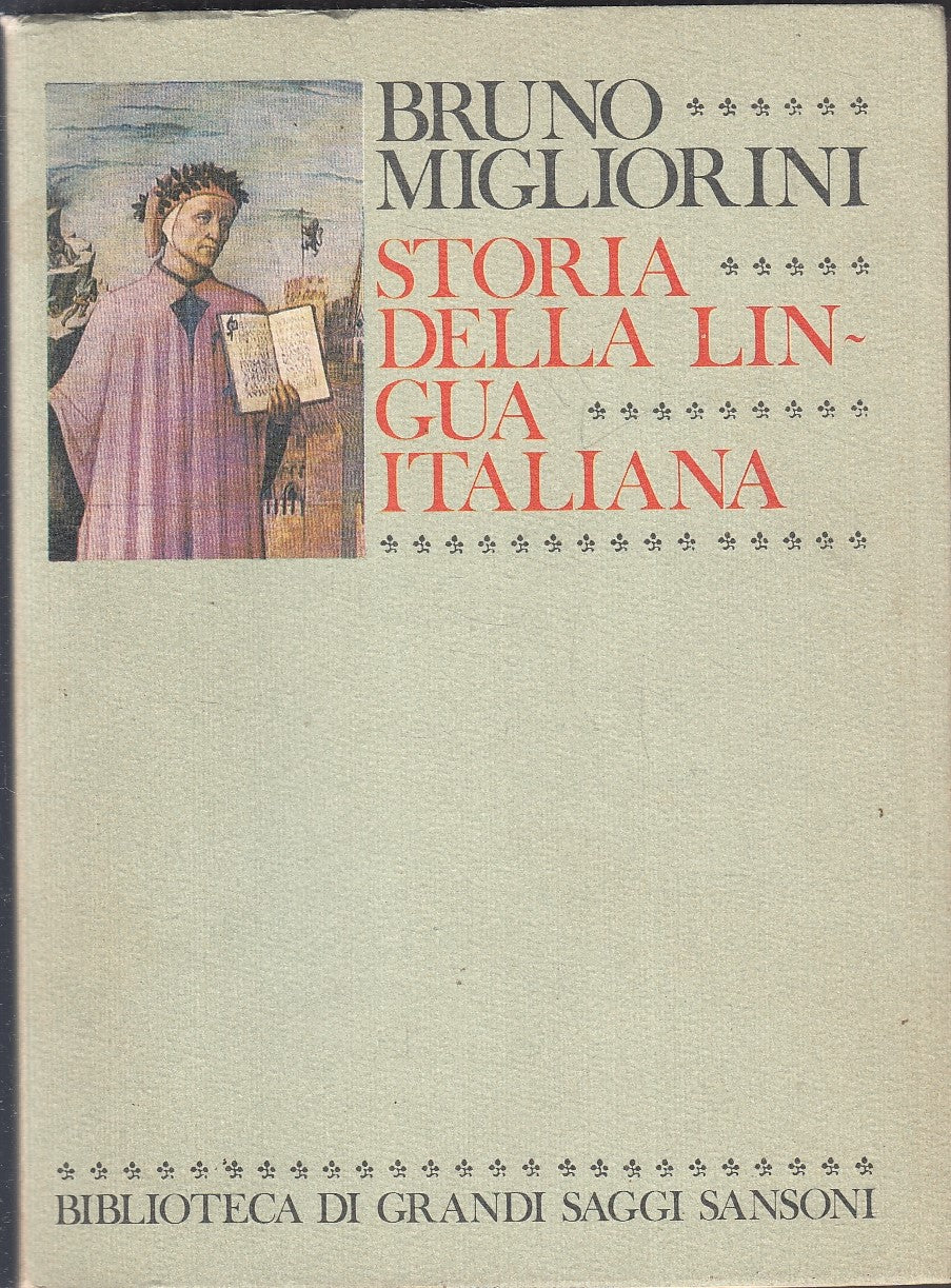 LS- STORIA DELLA LINGUA ITALIANA - BRUNO MIGLIORINI- SANSONI- SAGGI--- B- YFS209
