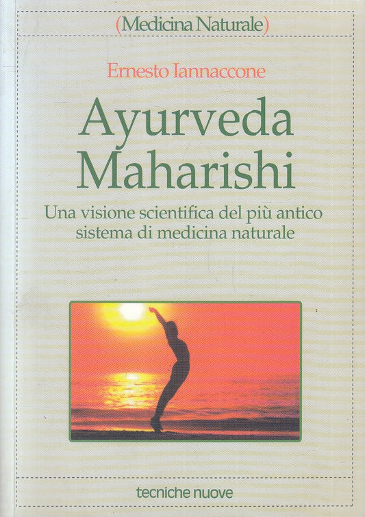 LZ- AYURVEDA MAHARISHI - ERNESTO IANNACCONE - TECNICHE NUOVE ---- B - YFS31